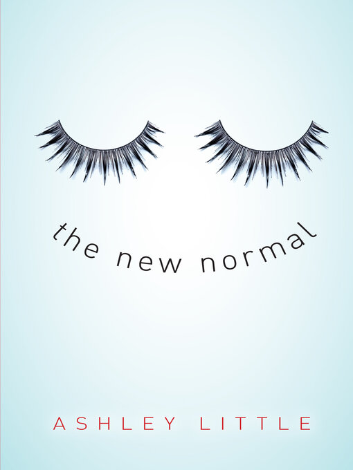 Title details for The New Normal by Ashley Little - Available